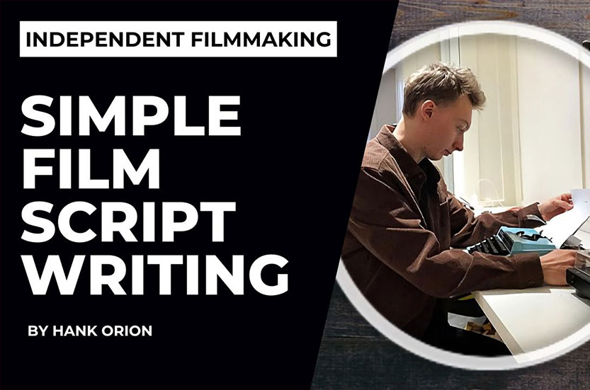 Independent Film Screenwriting That Works (Course Cover)
